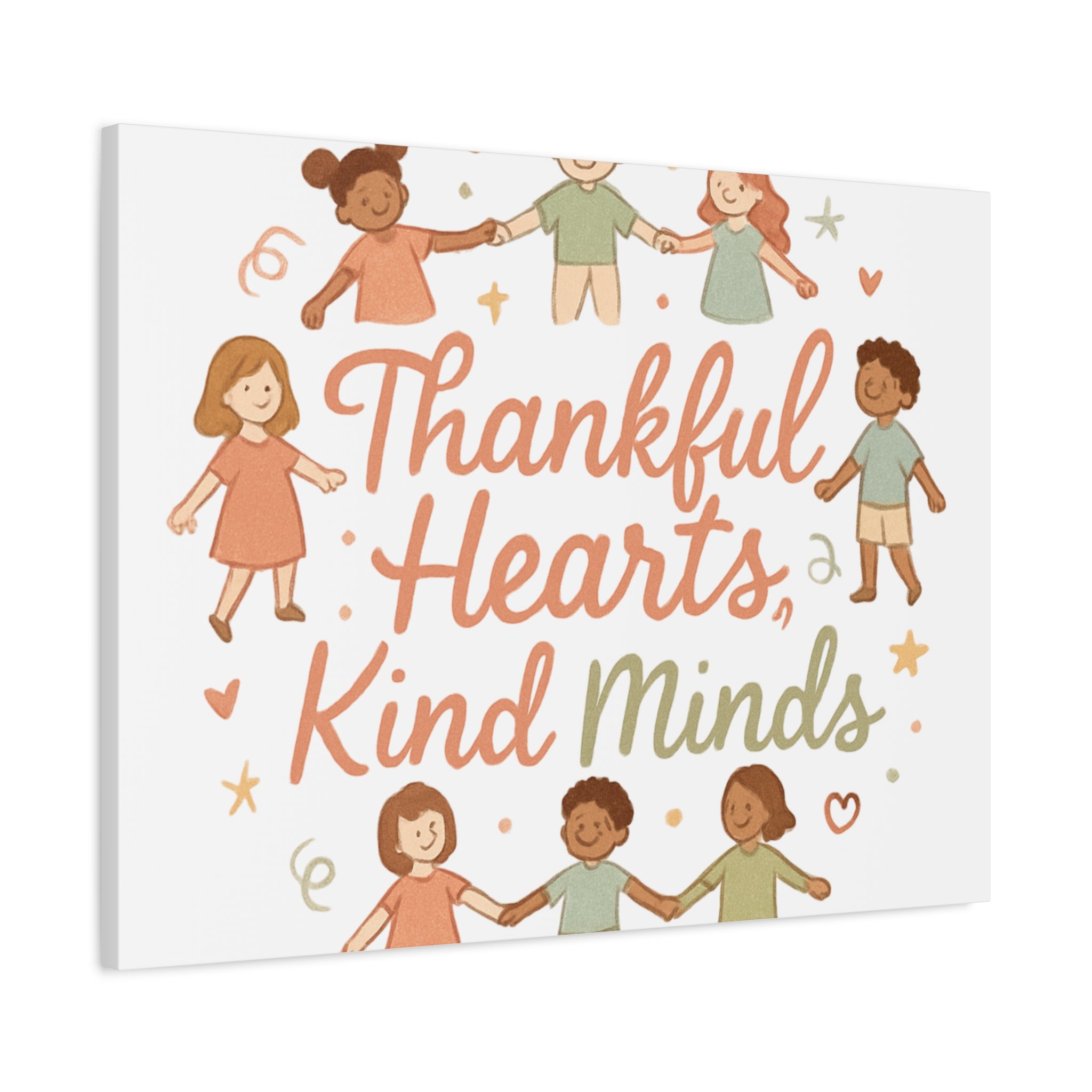 Thankful Hearts, Kind Minds Canvas