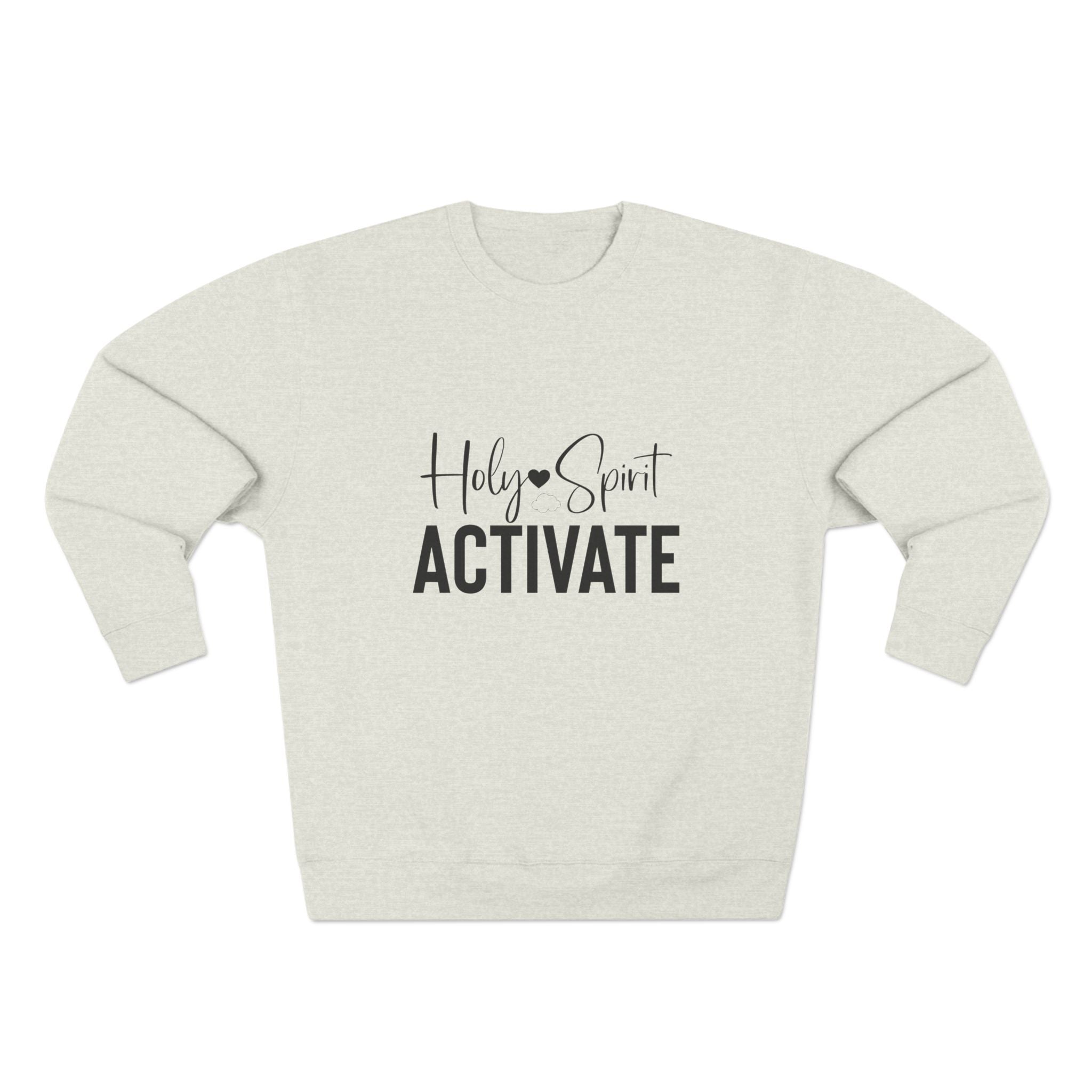 Holy Spirit Activate Unisex Crewneck Sweatshirt, Cozy Religious Apparel, Faith-Based Gift, Church Wear, Inspirational Fashion
