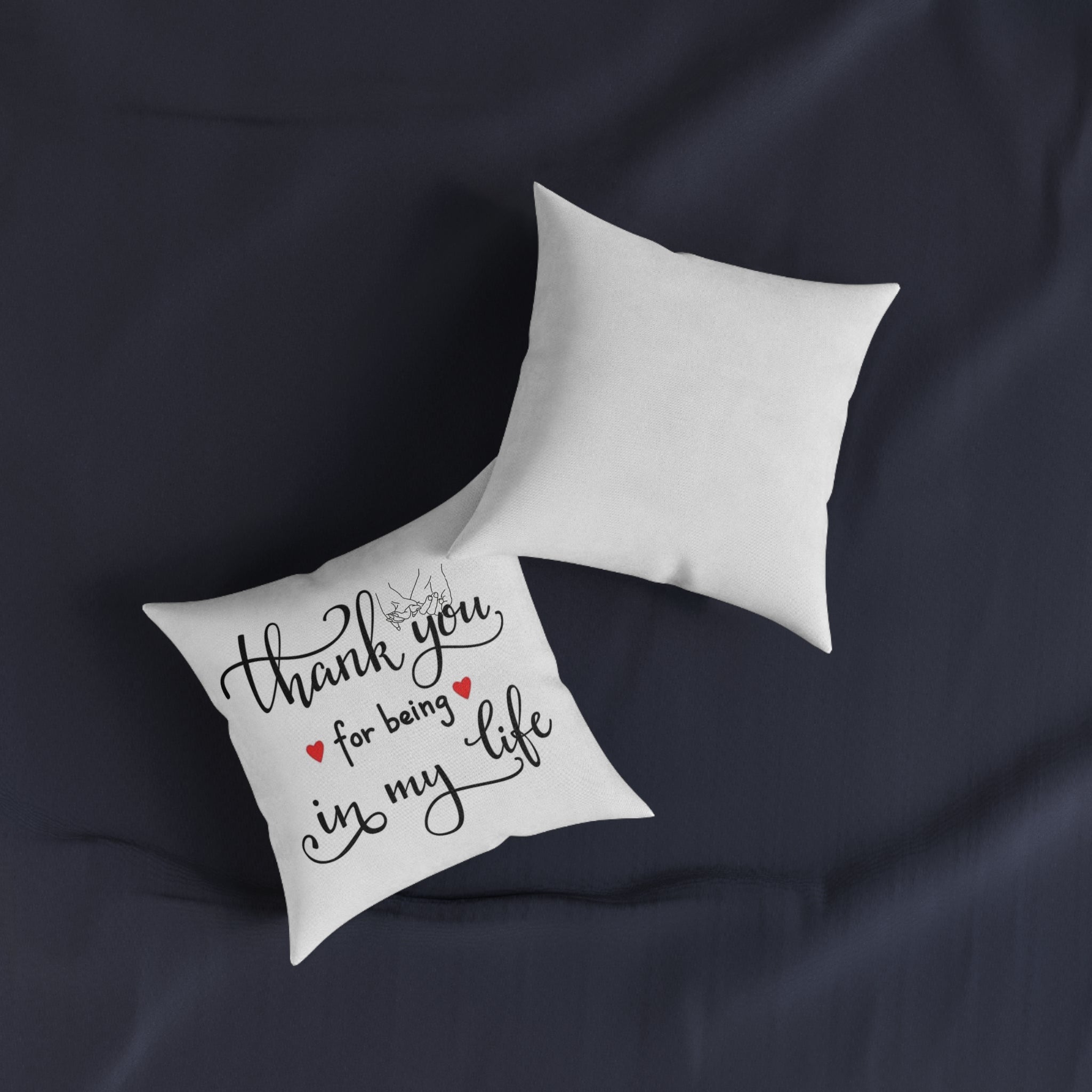 Thank You for Being in My Life Cushion, Gift for Friends, Home Decor, Inspirational Pillow, Decorative Throw Pillow