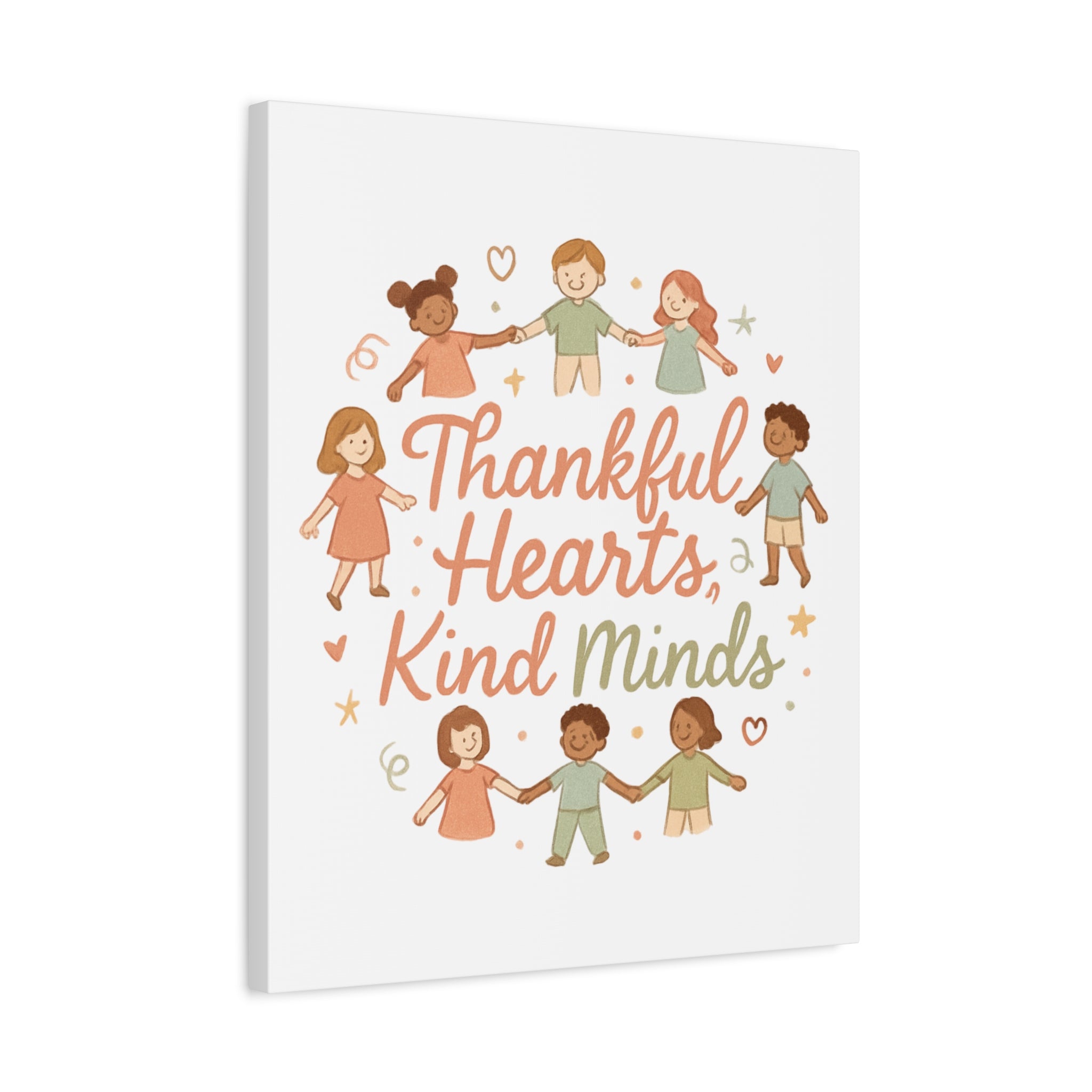 Thankful Hearts, Kind Minds Canvas