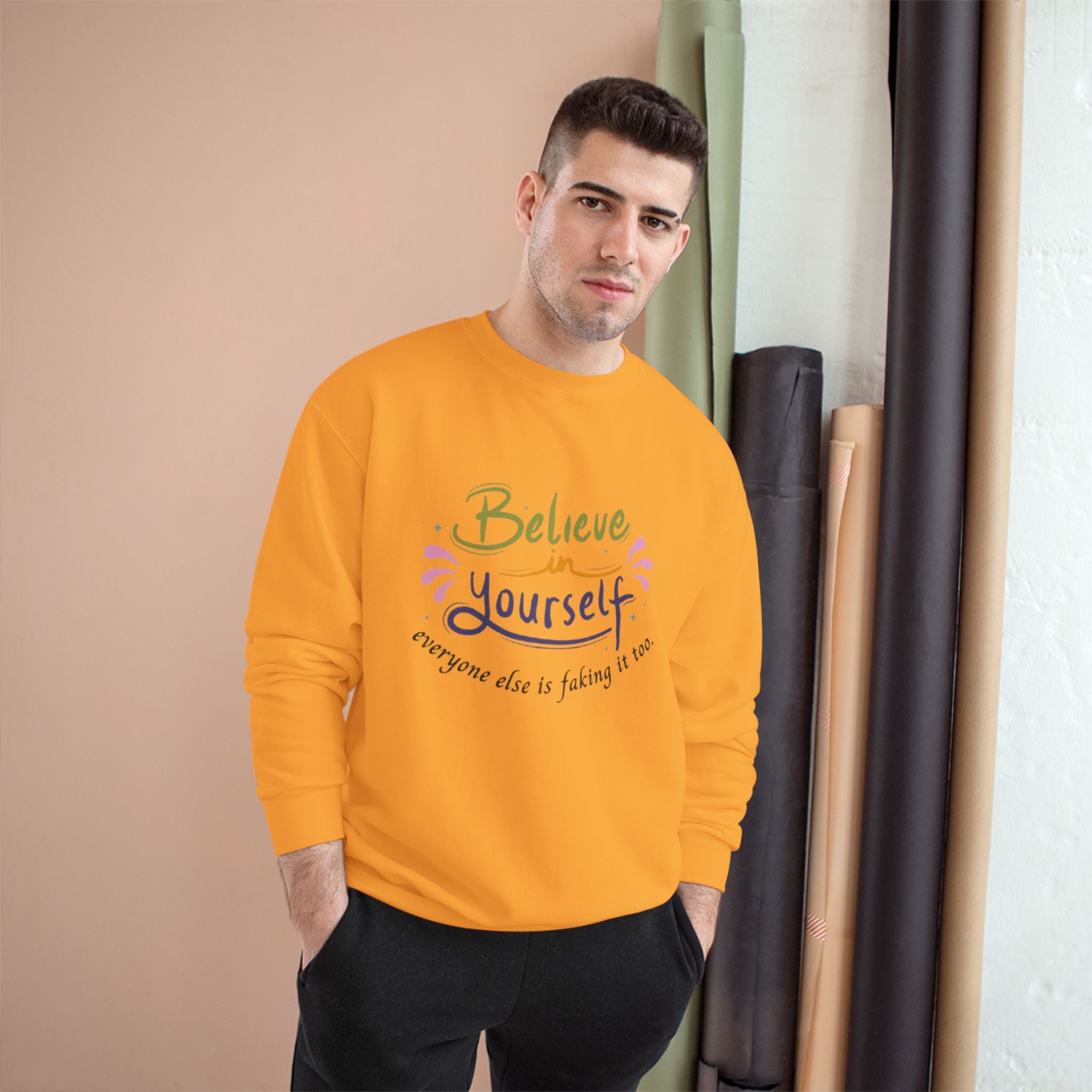 Empowering Quote Sweatshirt - Believe in Yourself, Motivational Apparel, Inspirational Gift, Cozy Fashion, Positive Vibes