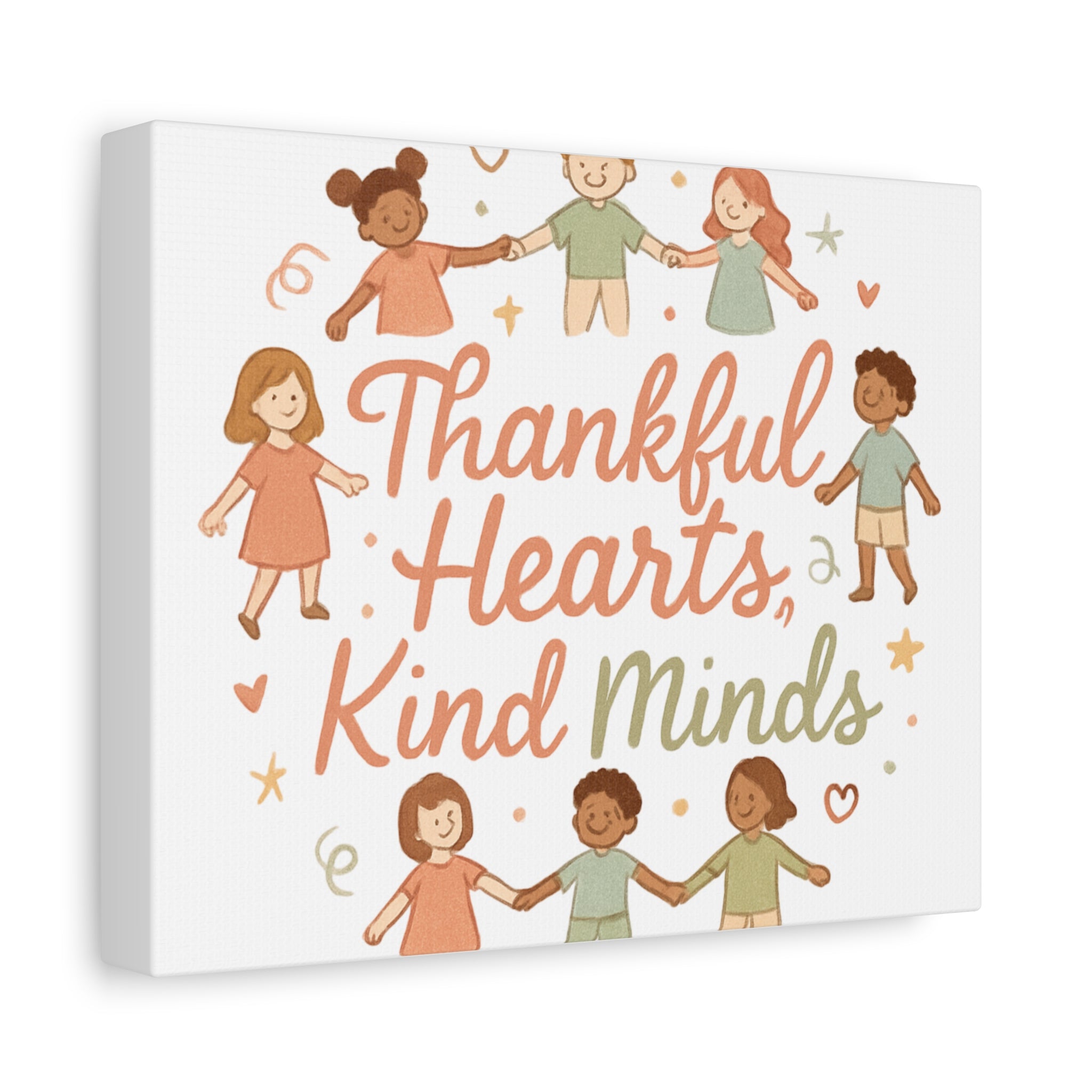Thankful Hearts, Kind Minds Canvas