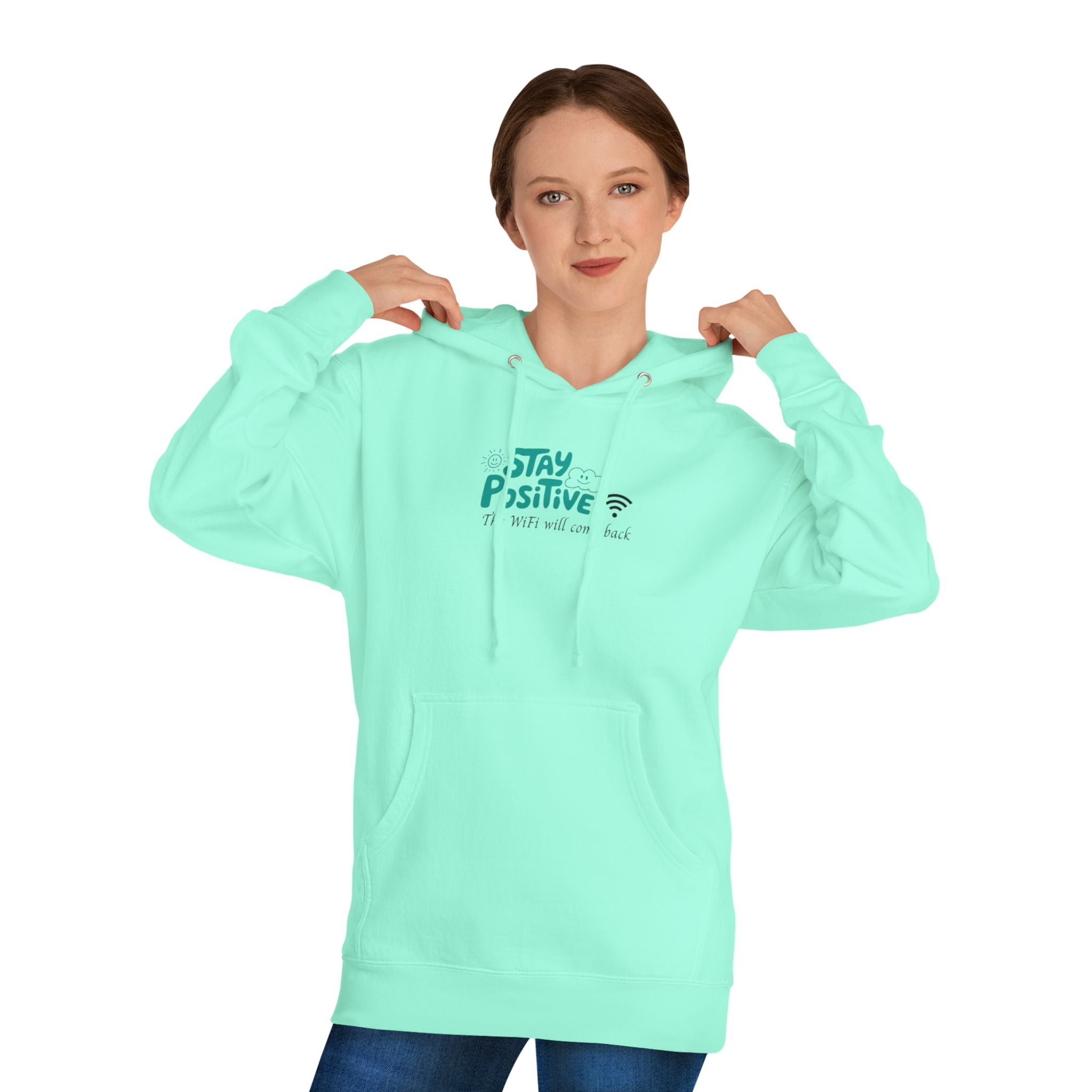 Stay Positive Hoodie, Unisex Hooded Sweatshirt for Comfortable Vibes, Perfect Gift for Friends and Family, Casual Wear, Motivational Apparel