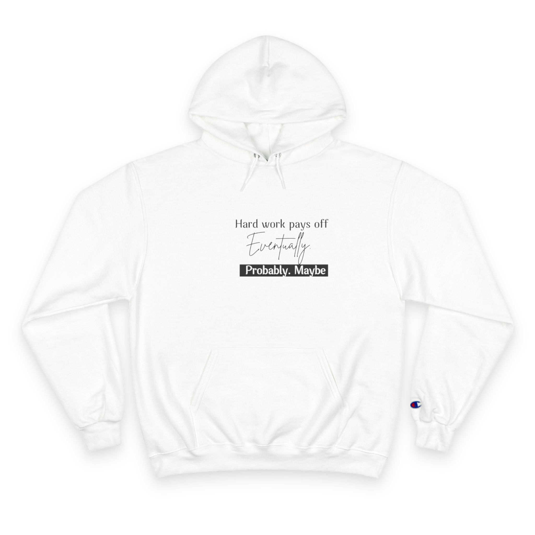 Hard Work Pays Off Hoodie, Motivational Sweatshirt for Students, Inspirational Gift, Casual Wear, Self-Care Outfit, Cozy Champion Pullover
