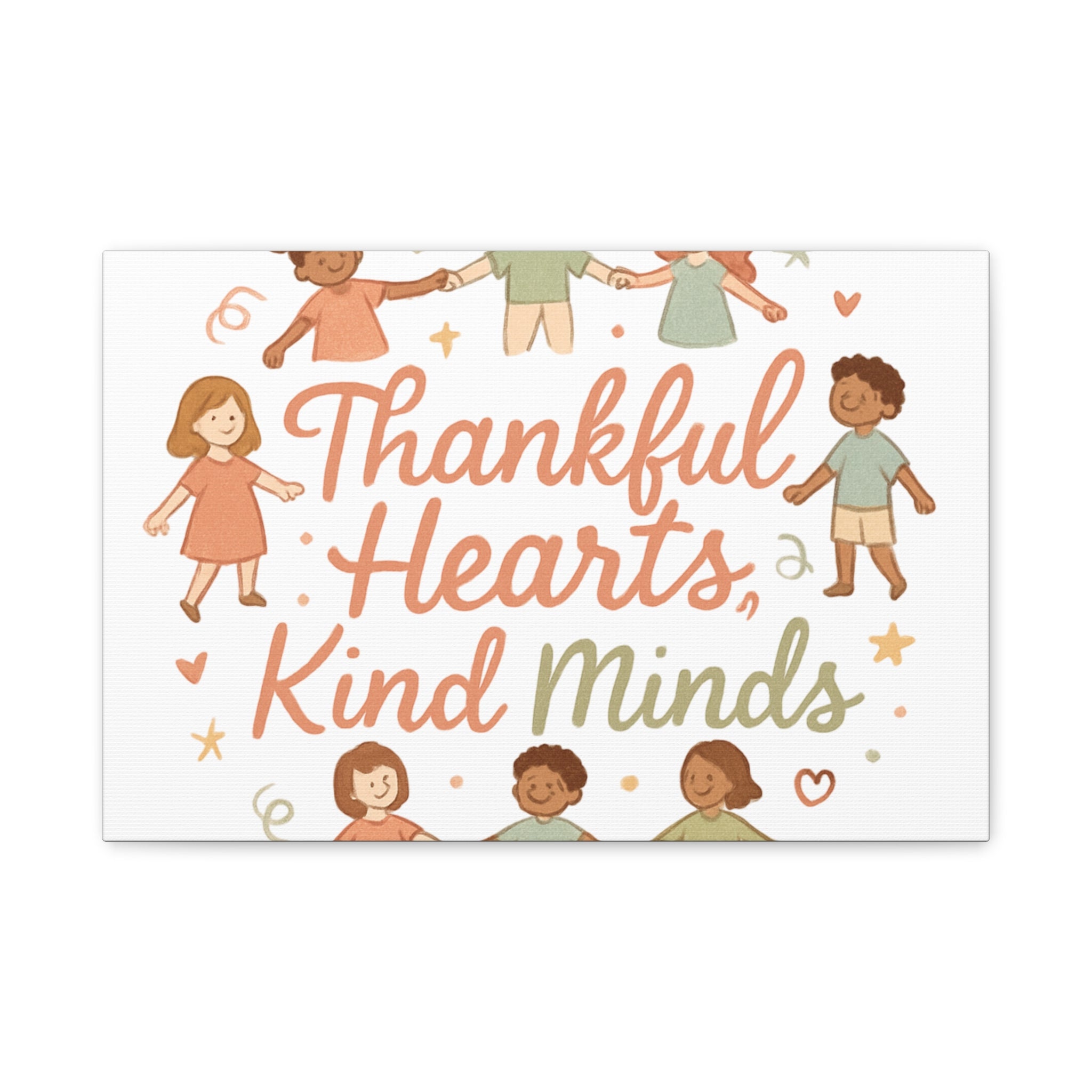 Thankful Hearts, Kind Minds Canvas