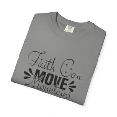 Faith Can Move Mountains Unisex T-Shirt | Inspirational Tee for Comfort and Style, Religious Gift, Everyday Wear, Casual Outfit, [...]