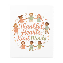 Thankful Hearts, Kind Minds Canvas