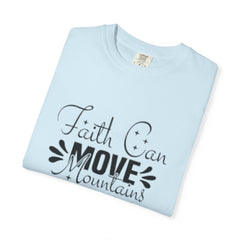 Faith Can Move Mountains Unisex T-Shirt | Inspirational Tee for Comfort and Style, Religious Gift, Everyday Wear, Casual Outfit, [...]