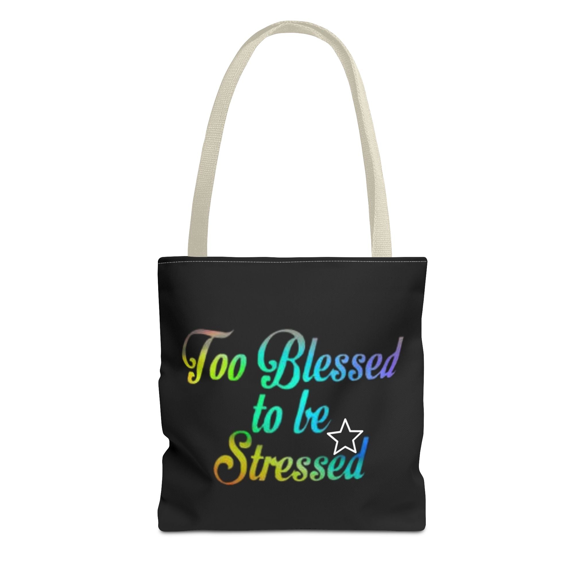 Too Blessed to be Stressed Tote Bag, Inspirational Tote, Gift for Her, Motivational Bag, Colorful Shopping Tote, Everyday Carryall