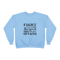 Inspirational Eco-Friendly Crewneck Sweatshirt | Fight the Good Fight of Faith, Motivational Gift, Unisex Apparel, Casual Wear, [...]