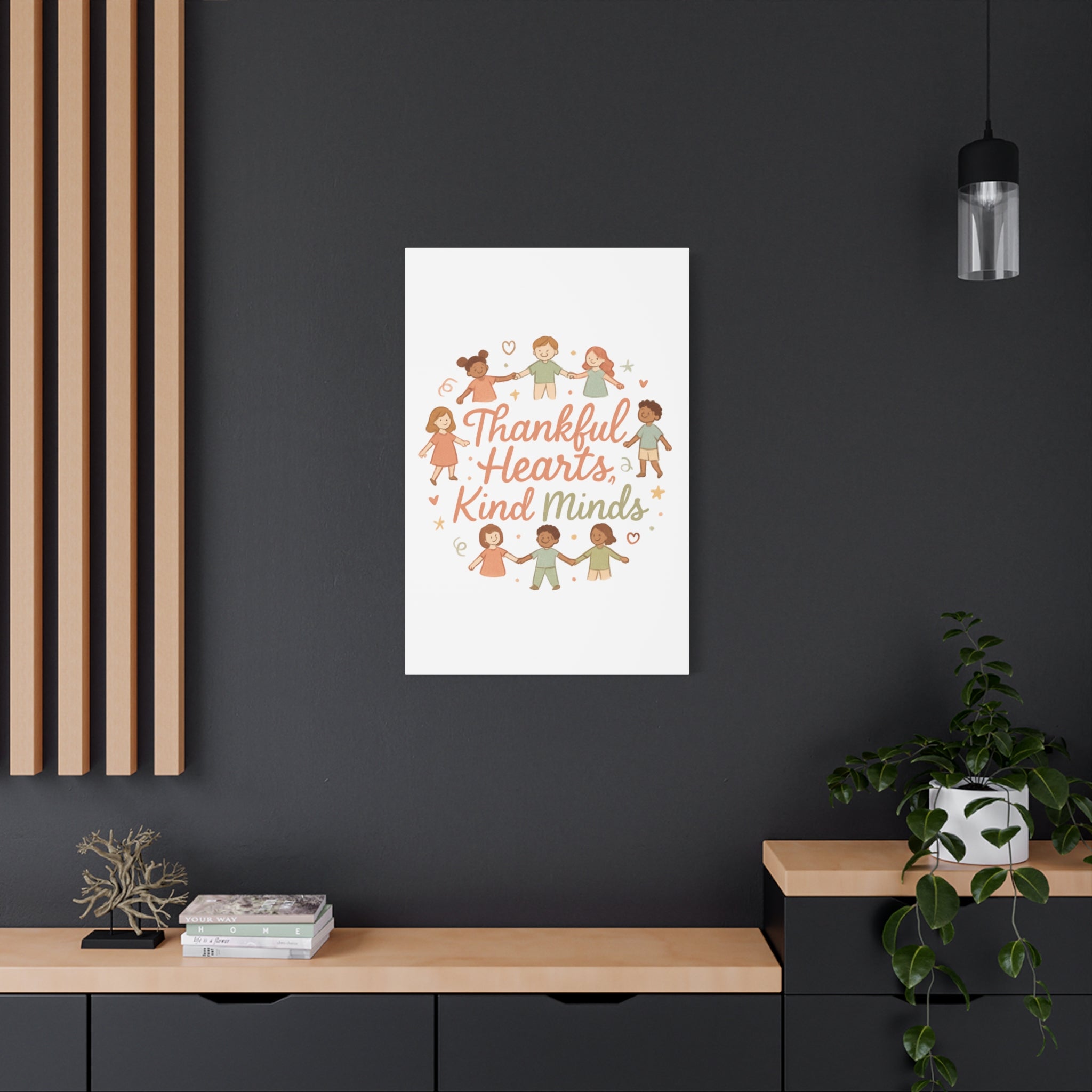 Thankful Hearts, Kind Minds Canvas