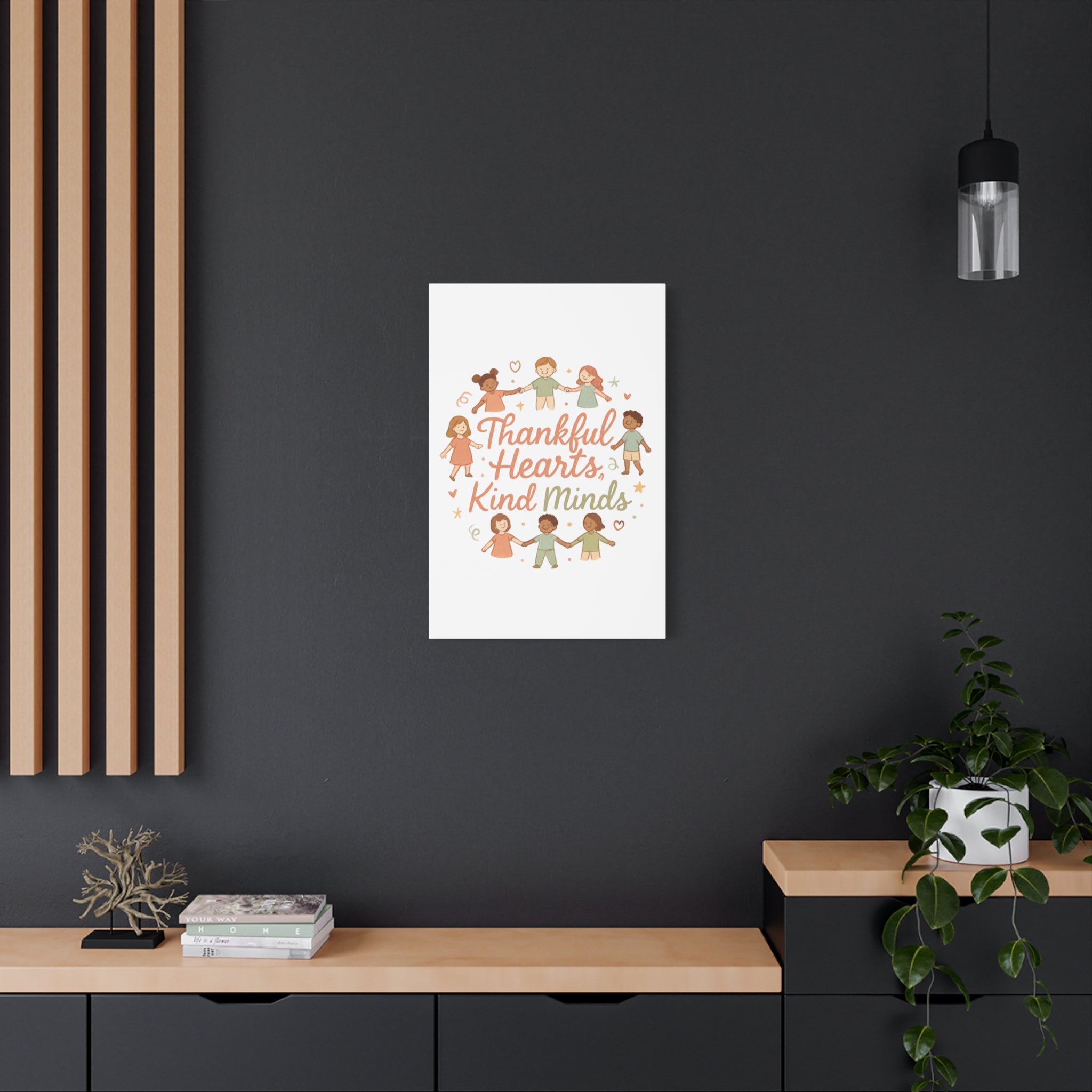 Thankful Hearts, Kind Minds Canvas