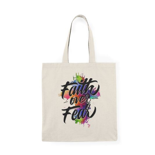 Faith Over Fear Tote Bag - Eco-Friendly Canvas Bag, Motivational Gift, Everyday Carry, Inspirational Quote, Reusable Shopping Bag