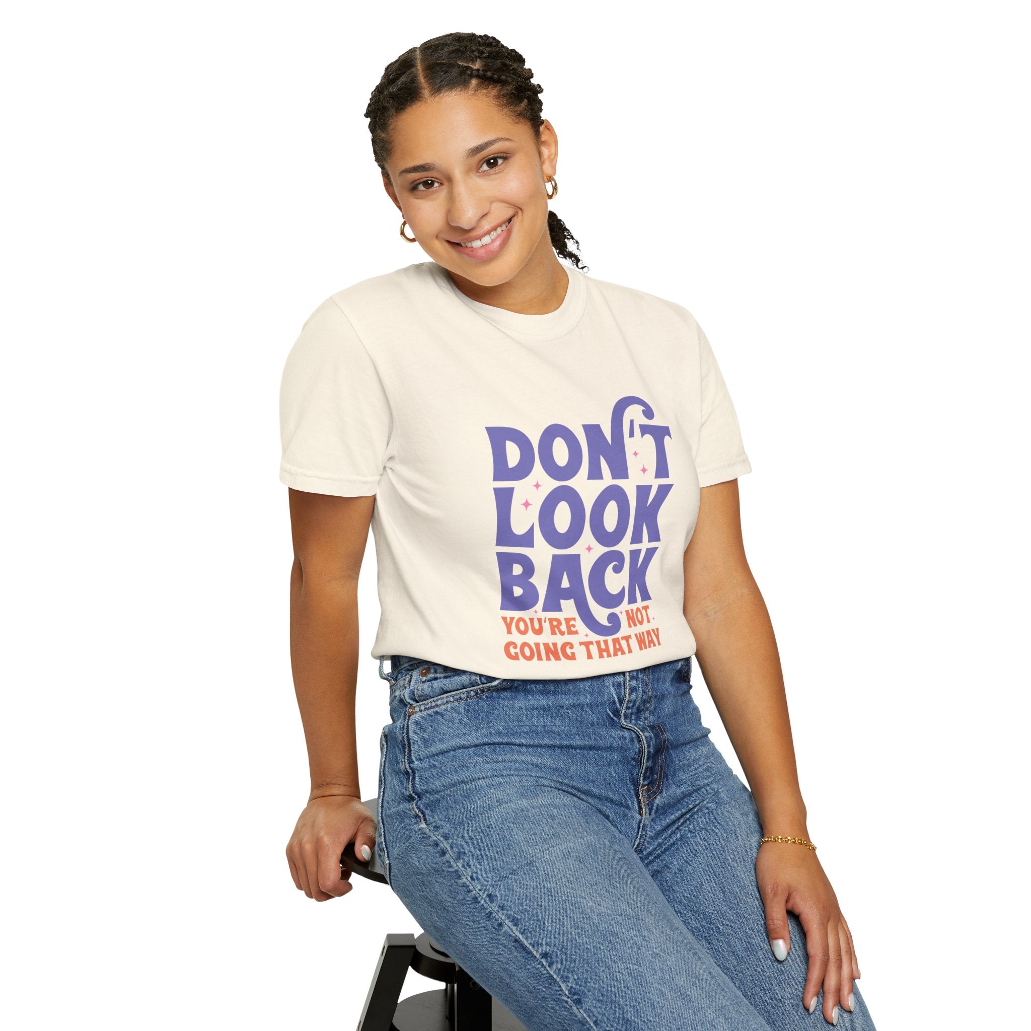Inspirational Unisex T-Shirt - Don't Look Back - Motivational Tee, Casual Style, Gift for Friends, Positive Affirmation Clothing