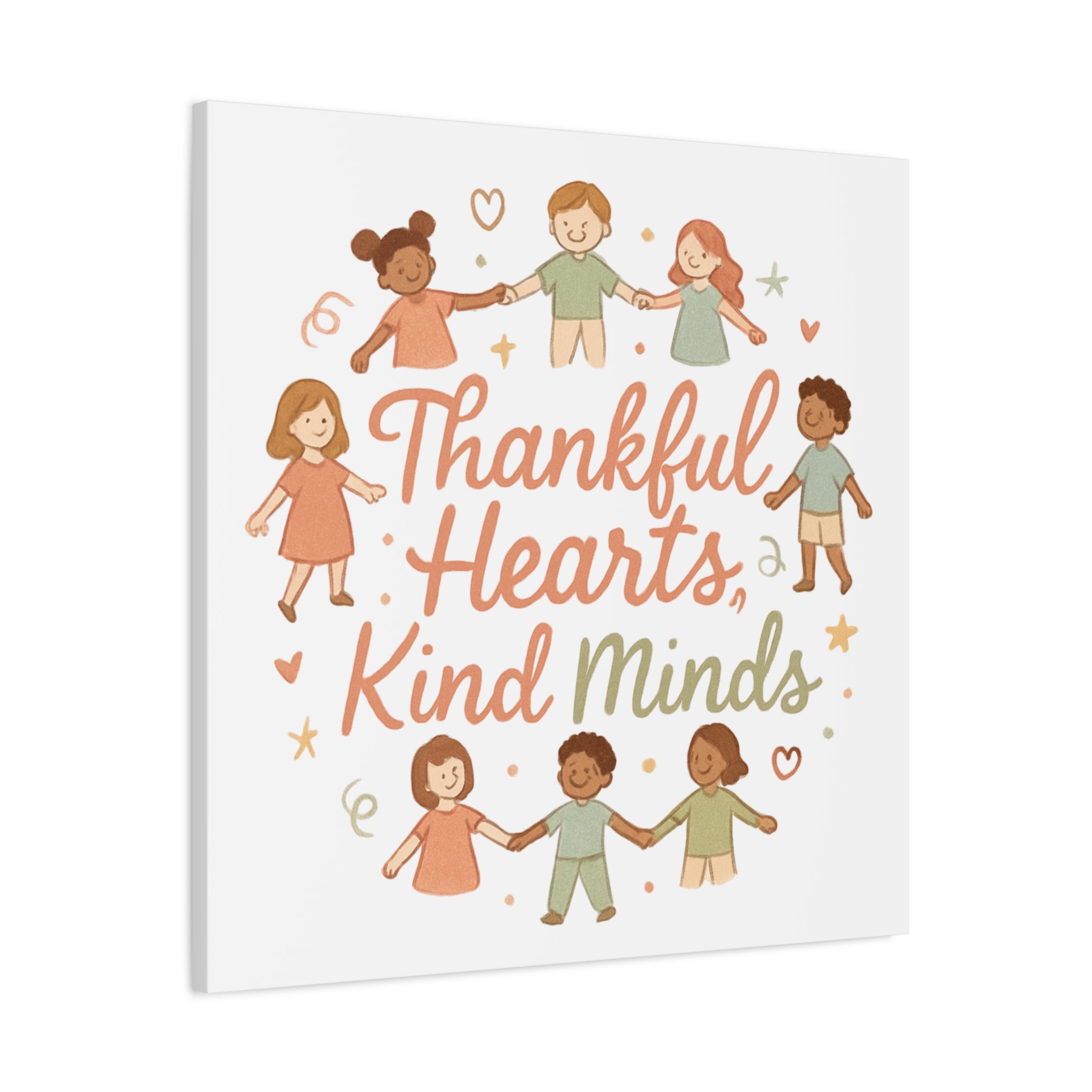 Thankful Hearts, Kind Minds Canvas