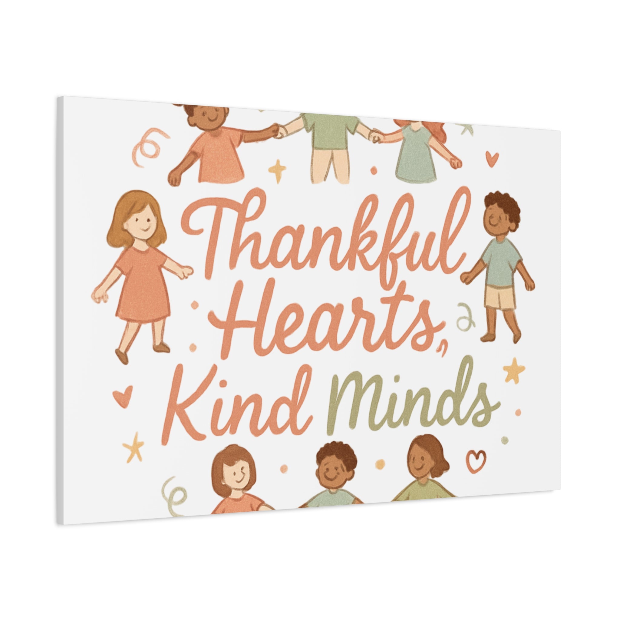 Thankful Hearts, Kind Minds Canvas