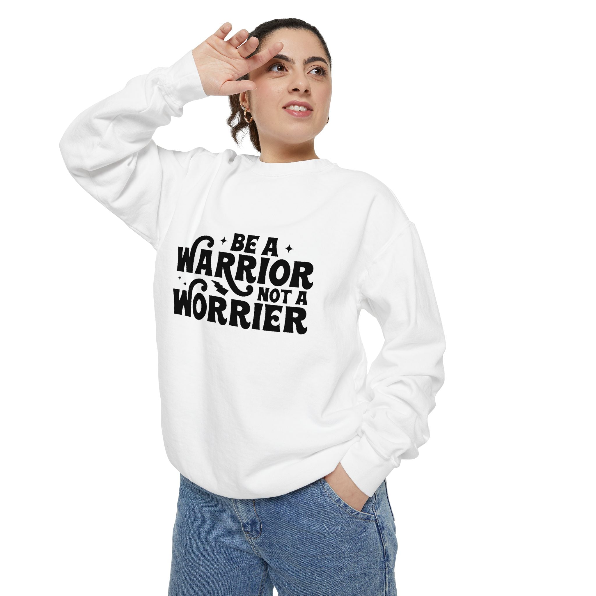 Warrior Not Worrier Sweatshirt, Inspirational Gift, Motivational Apparel, Unisex Fashion, Cozy Casual Wear, Everyday Comfort