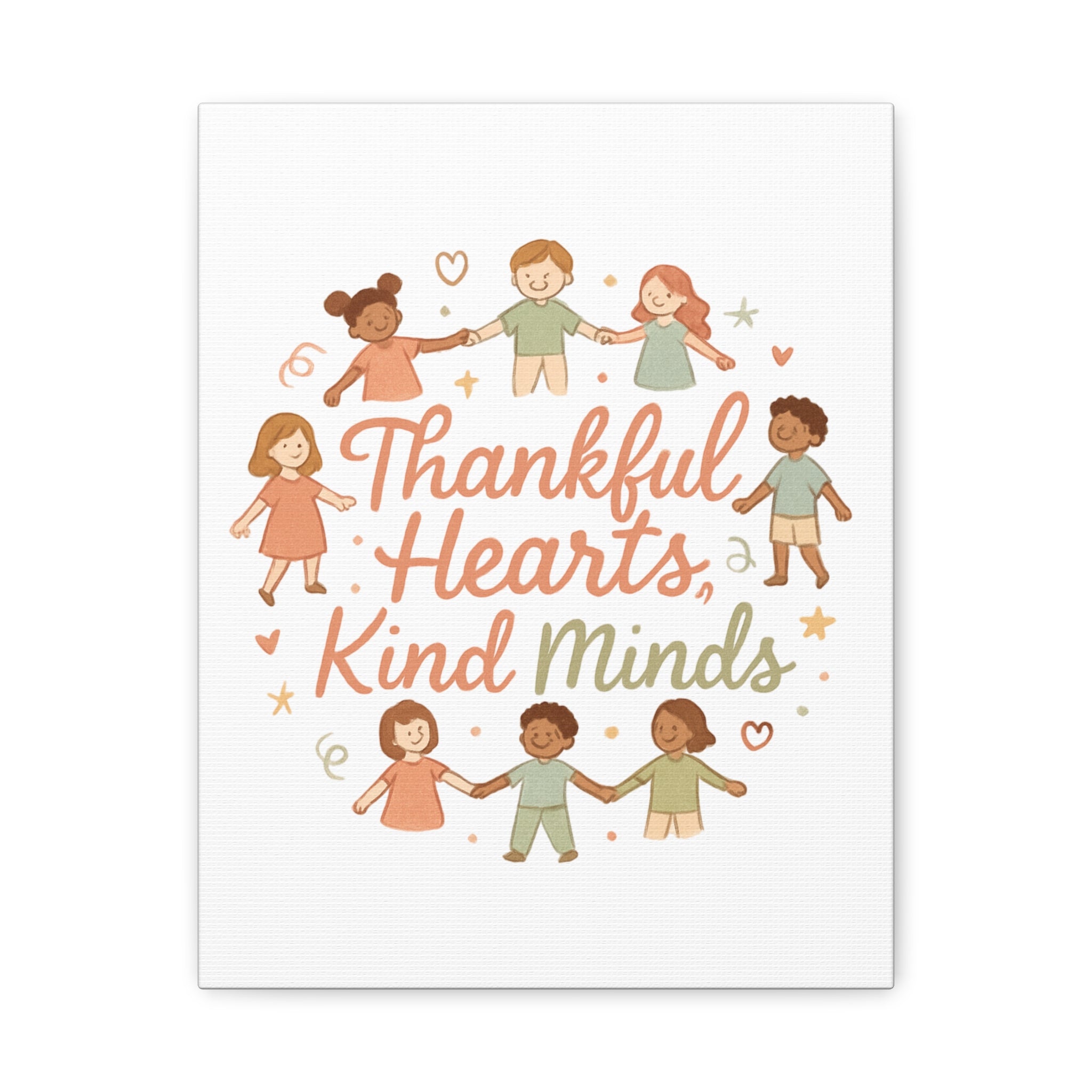 Thankful Hearts, Kind Minds Canvas