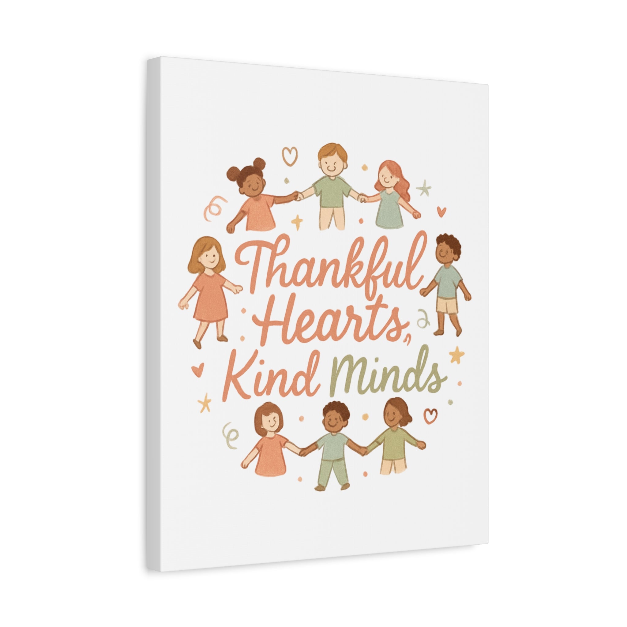 Thankful Hearts, Kind Minds Canvas