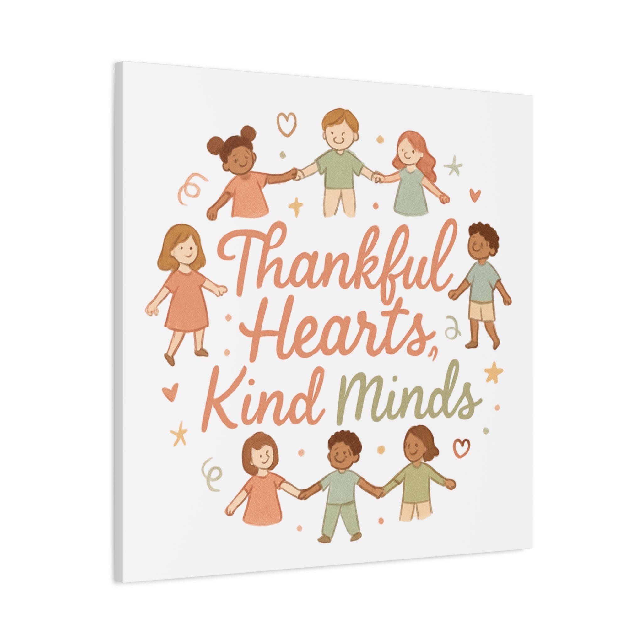 Thankful Hearts, Kind Minds Canvas