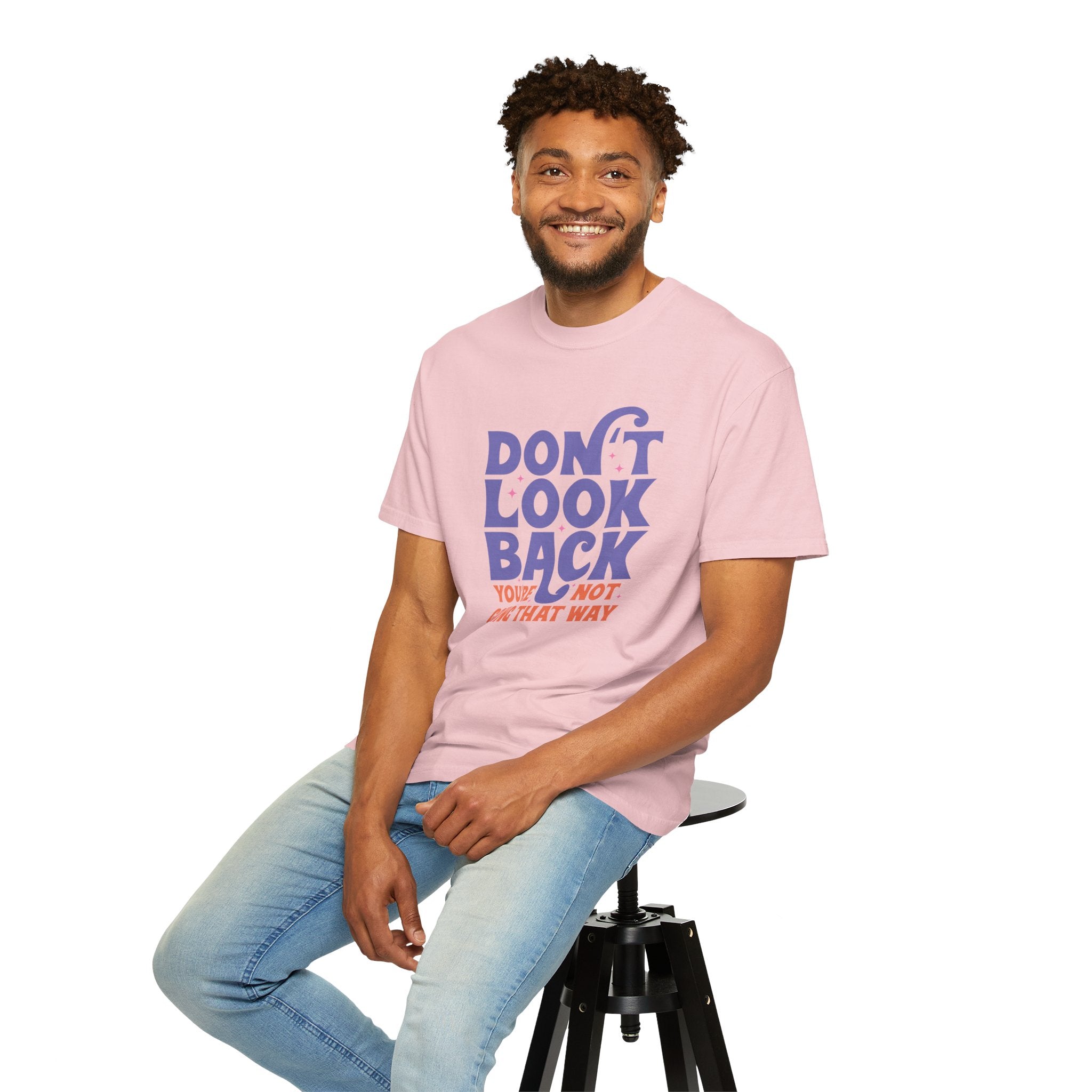 Inspirational Unisex T-Shirt - Don't Look Back - Motivational Tee, Casual Style, Gift for Friends, Positive Affirmation Clothing