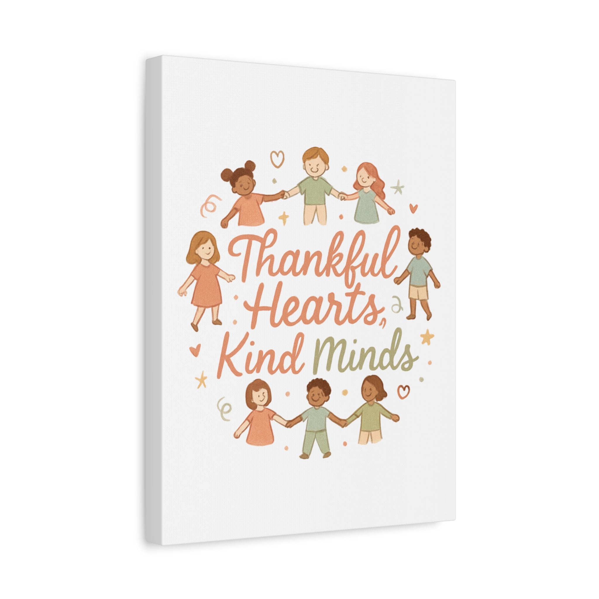 Thankful Hearts, Kind Minds Canvas